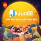 Jun889 Casino – Nạp tiền lần đầu nhận thưởng tới 28,888K